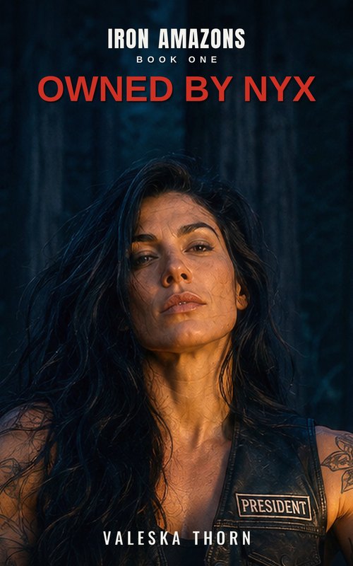Owned by Nyx — Iron Amazons, Book One